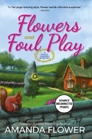 [A Magic Garden Mystery 01] • Flowers and Foul Play